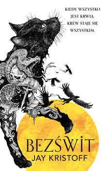 Bezświt. Nibynoc. Tom 3 - Kristoff Jay