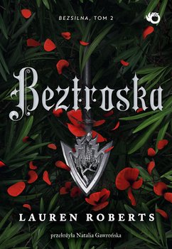 Beztroska. Bezsilna. Tom 2 - ebook EPUB - Lauren Roberts