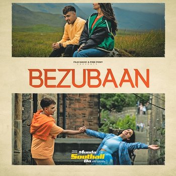 Bezubaan (From "Munda Southall Da") - Armaan Bedil, Goldboy & Navi Ferozpurwala