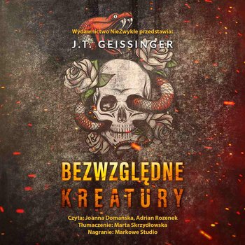 Bezwzględne kreatury - Geissinger J.T.