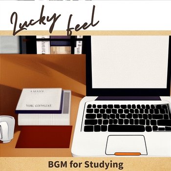 Bgm for Studying - Lucky Feel