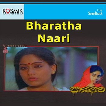 Bharatha Naari (Original Motion Picture Soundtrack) - K. Chakravarthy