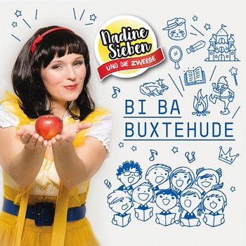 Bi Ba Buxtehude - Nadine Sieben KIDS!