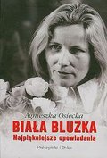 Biała bluzka - ebook mobi - Osiecka Agnieszka
