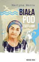 Biała pod Treflami - ebook epub Martyna Werra