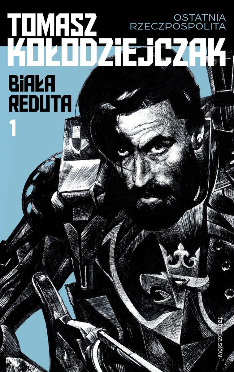 Biała reduta. Część 1. Ostatnia Rzeczpospolita. Tom 3 - ebook epub