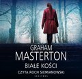 Białe kości - audiobook - Masterton Graham
