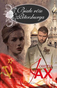 Białe róże z Petersburga - Jax Joanna