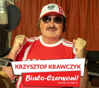 Biało-Czerwoni! Przeboje kibica - Krawczyk Krzysztof