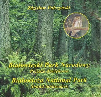 Białowieski Park Narodowy - Various Artists