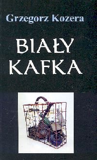 Biały kafka - Kozera Grzegorz