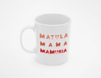 Biały Kubek na Dzień Matki Mamy Matula Mamusia Mama Prezent