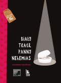 Biały teatr Panny Nehemias - Orlińska Zuzanna