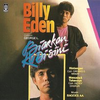Biarkan Ku Disini Billy Eden