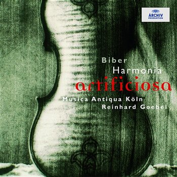 Biber: Harmonia artificioso-ariosa - Musica Antiqua Köln, Reinhard Goebel