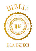 Biblia dla dzieci B5 - Opracowanie zbiorowe