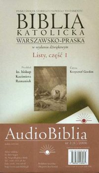 Biblia katolicka warszawsko-praska. Część 6. Listy. Część 1 - Opracowanie zbiorowe