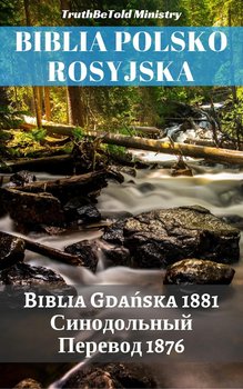 Biblia Polsko Rosyjska - Opracowanie zbiorowe