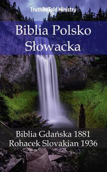 Biblia Polsko-Słowacka - Opracowanie zbiorowe