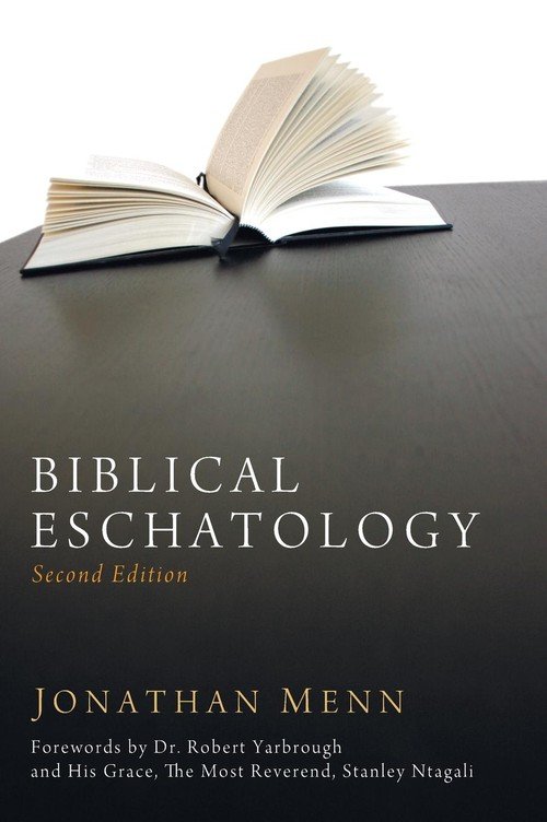 Biblical Eschatology, Second Edition - Menn Jonathan | Książka W ...