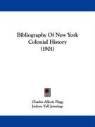 Bibliography of New York Colonial History (1901) - Jennings Judson Toll, Flagg Charles Allcott