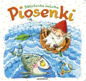 Biblioteczka malucha. Piosenki - Opracowanie zbiorowe