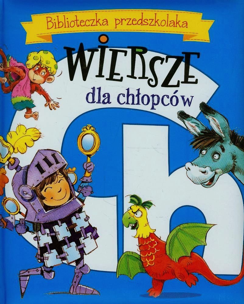 Biblioteczka przedszkolaka. Wiersze dla chłopców - Fredro Aleksander