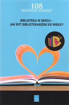 Biblioteka w sercu - Opracowanie zbiorowe