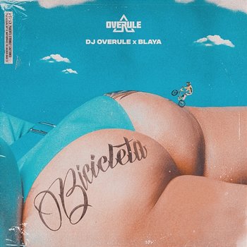 Bicicleta - DJ Overule, Blaya
