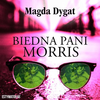 Biedna pani Morris - Dygat Magda