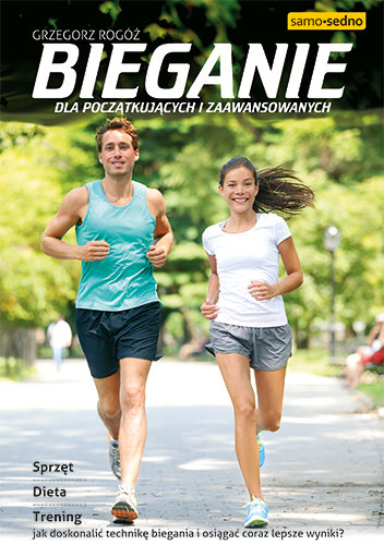 Bieganie dla początkujących i zaawansowanych