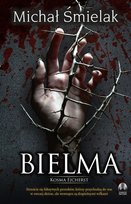 Bielma. Kosma Ejcherst. Tom 2 Śmielak Michał