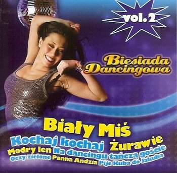 Biesiada Dancingowa. Volume 2 - Various Artists