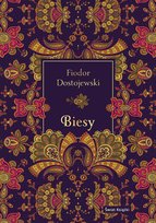 Biesy (edycja elegancka) Dostojewski Fiodor