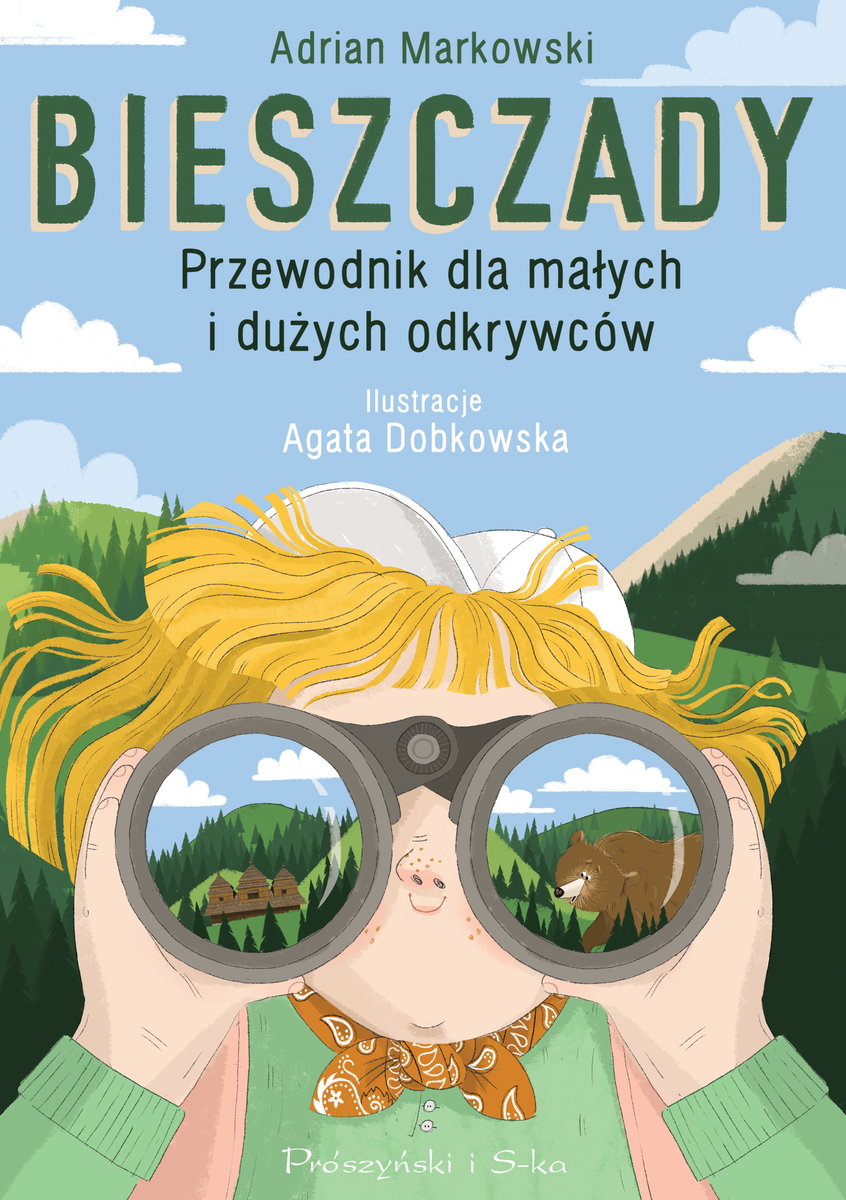 Bieszczady Przewodnik Dla Małych I Dużych Odkrywców Markowski Adrian Książka W Empik 4613