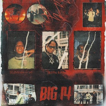 Big 14 - Trippie Redd & Offset feat. Moneybagg Yo
