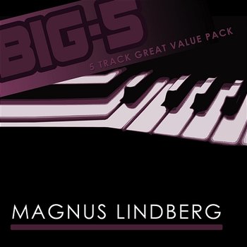 Big-5 : Magnus Lindberg - Magnus Lindberg