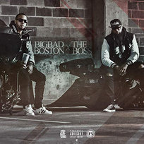 Big Bad Boston And The Boss Boston George & Slim Thug