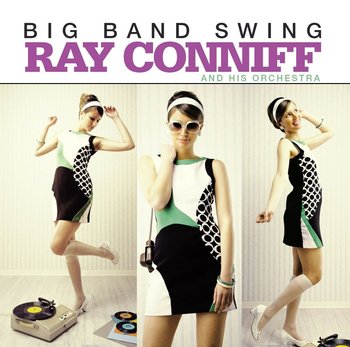 Big Band Swing - Ray Conniff And His Orchestra
