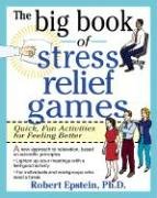 Big Book of Stress Relief Games - Epstein Robert