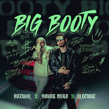 Big Booty - Hozwal, Young Miko & Lil Geniuz