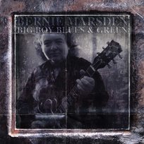 Big Boy Blues and Green Marsden Bernie