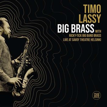 Big Brass Live At Savoy Theatre Helsinki - Lassy Timo