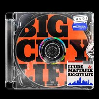 Big City Life Luude & Mattafix