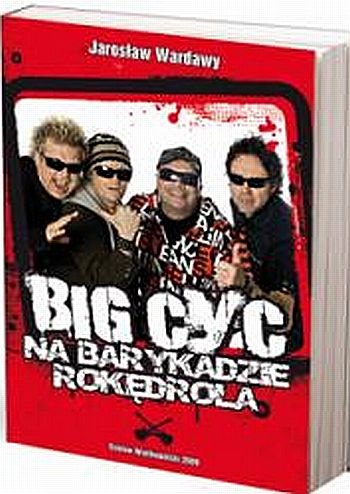 BIG CYC na Barykadzie Rokędrola