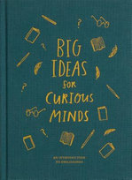 Big Ideas for Curious Minds Opracowanie zbiorowe