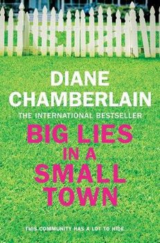 Big Lies in a Small Town - Chamberlain Diane