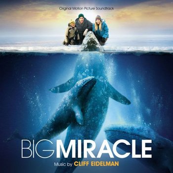 Big Miracle (Soundtrack) - Various Artists