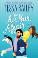 Big Shots, Au Pair Affair, The UK Tessa Bailey
