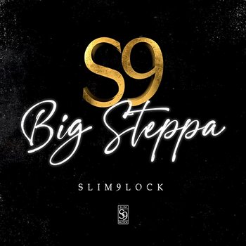 Big Steppa - Slim 9lock